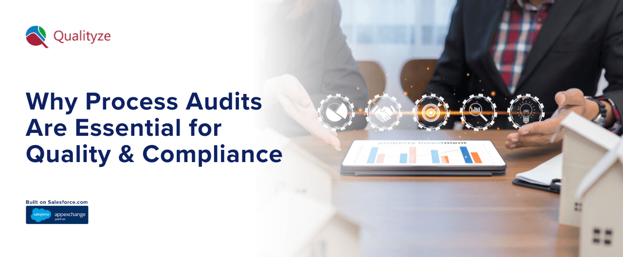Why Process Audits Are Essential for Quality & Compliance