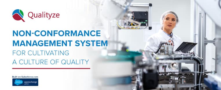 Leveraging a Non-Conformance Management System for Cultivating a Culture of Quality
