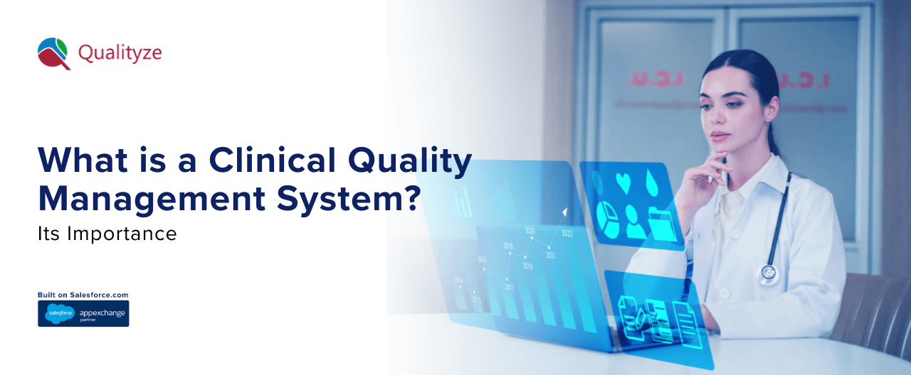 What is a Clinical Quality Management System? Its Importance
