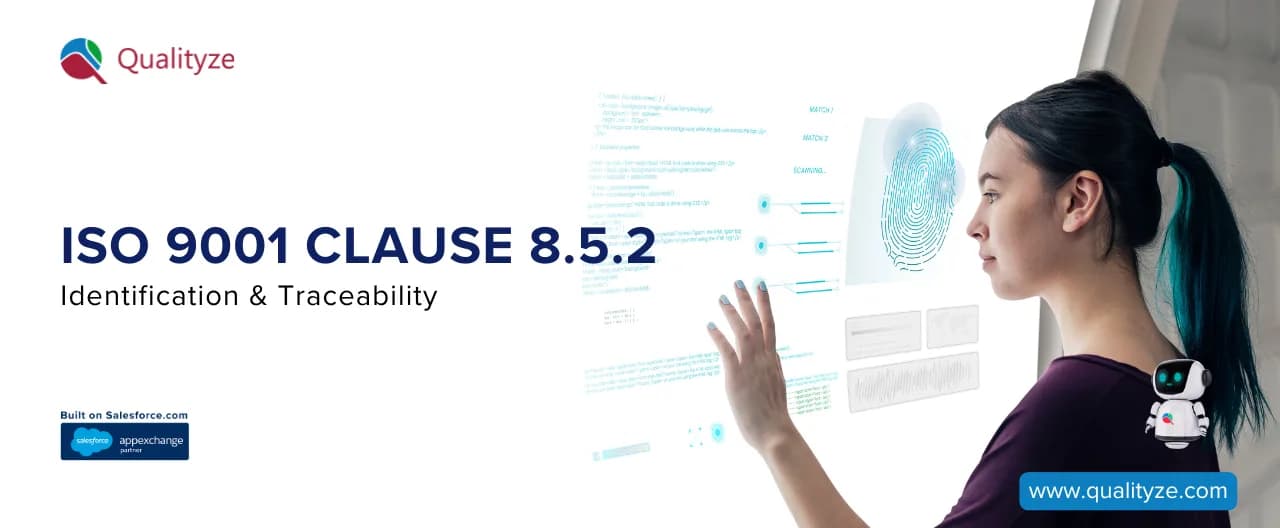 ISO 9001 Clause 8.5.2 Identification & Traceability
