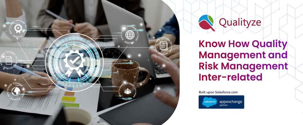 How Quality Management and Risk Management Are Interrelated