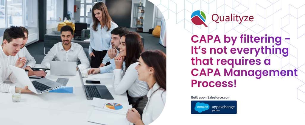 CAPA Filtering: Focus on What Needs a CAPA Process