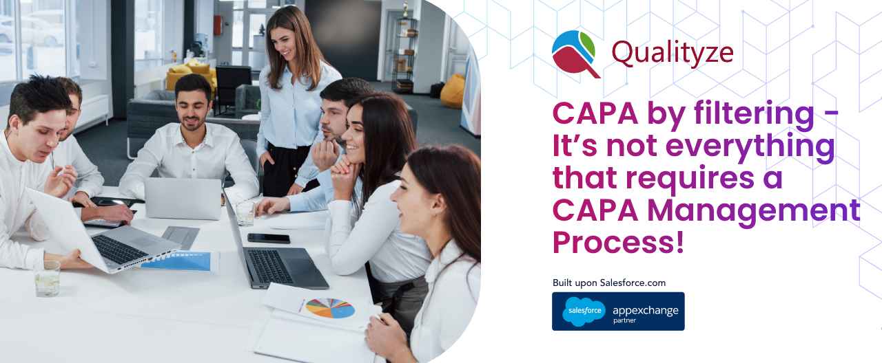 CAPA Filtering: Focus on What Needs a CAPA Process