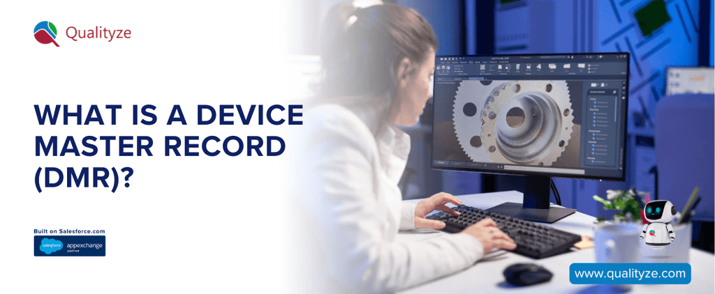 What Is Device Master Record (DMR)? Why Is It Important?