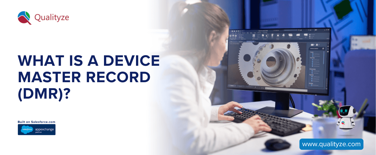 What Is Device Master Record (DMR)? Why Is It Important?