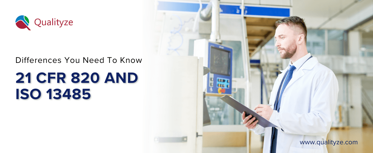 21 CFR 820 and ISO 13485: Differences You Need to Know