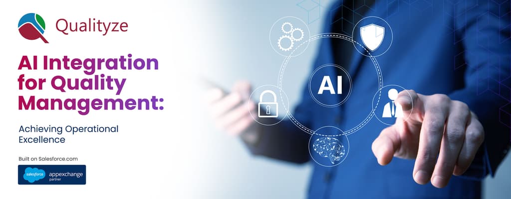 AI Integration for Quality Management: Achieving Operational Excellence