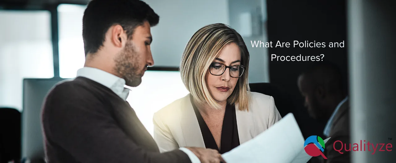 Why Following Policies and Procedures Is Important?