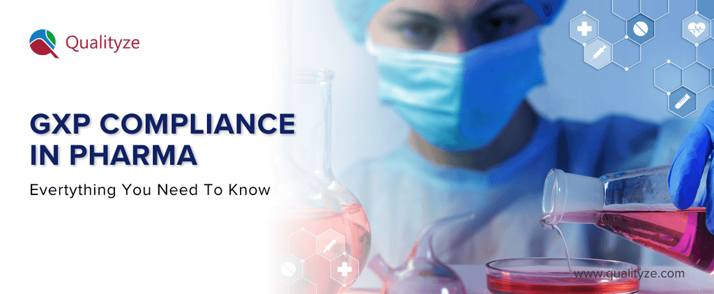 What Is GxP Compliance in Pharma? A Detailed Overview