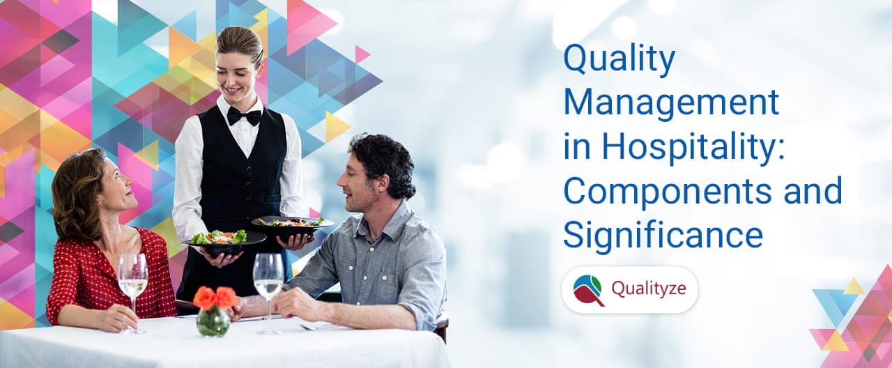 Quality Management in Hospitality: Critical Components Explained