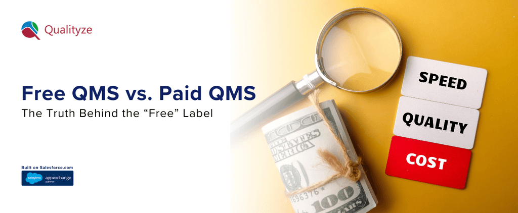 Free QMS vs. Paid QMS: The Truth Behind the “Free” Label