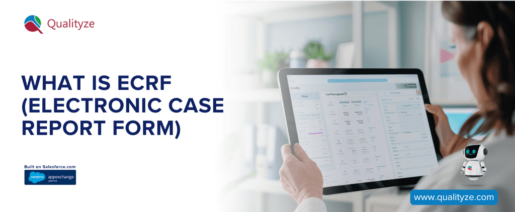 What Is eCRF(Electronic Case Report Form) The Ultimate Guide