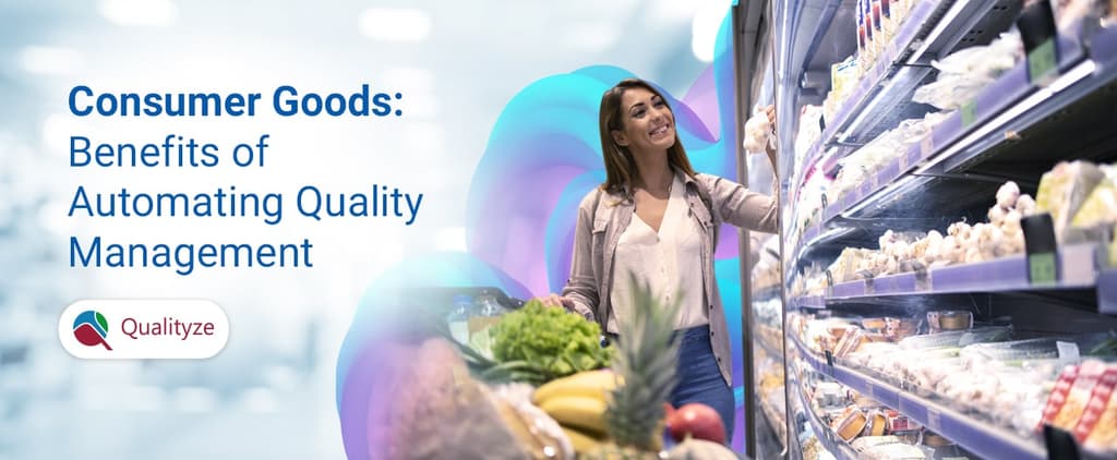 Automating Quality Management in Consumer Goods