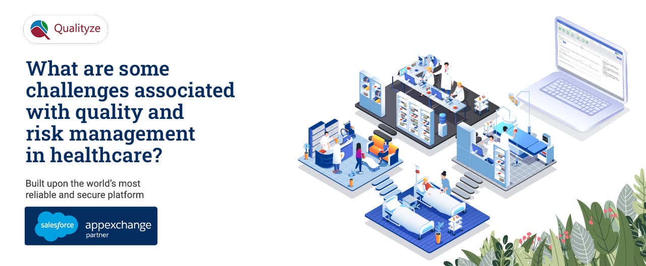 Challenges in Healthcare Quality and Risk Management