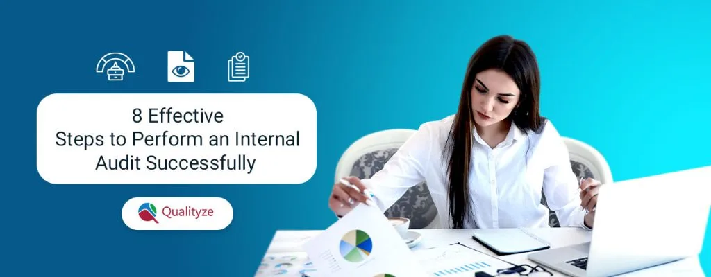 8 Steps to Perform an Internal Audit Successfully