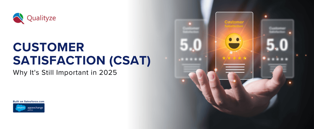 Customer Satisfaction (CSAT): Why It's Still Important in 2026