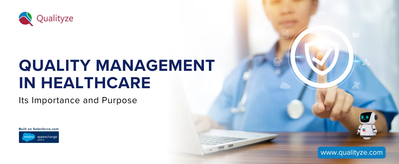 Quality Management in Healthcare: Its Importance and Purpose
