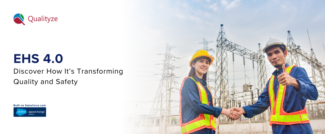 EHS 4.0: Discover How It’s Transforming Quality and Safety