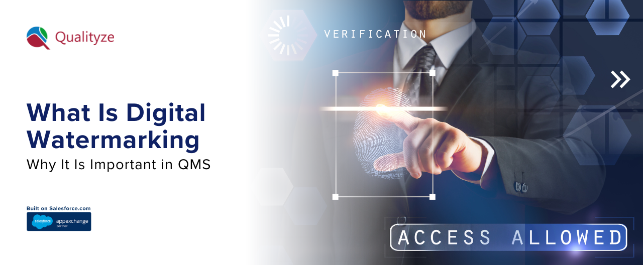 What Is Digital Watermarking and Why It Is Important in QMS