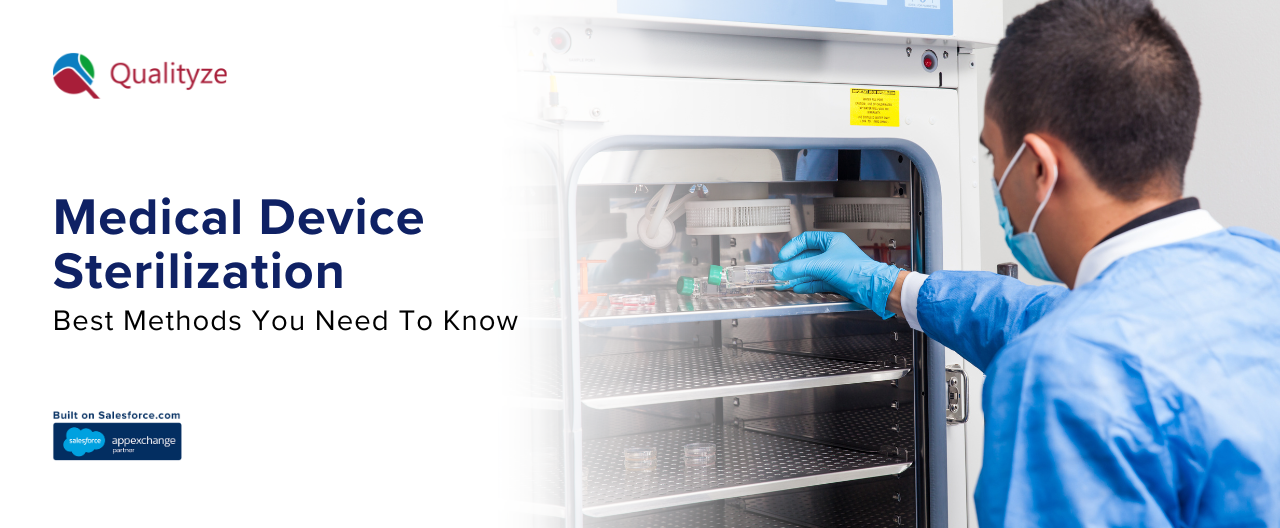 Medical Device Sterilization: Best Methods You Need To Know