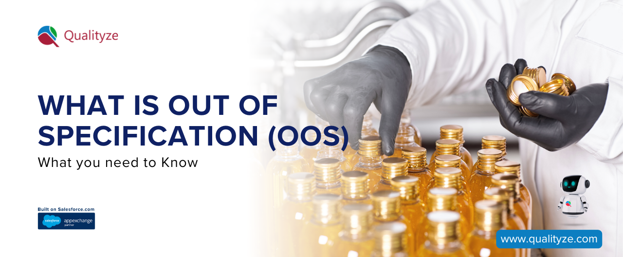 What Is Out of Specification (OOS): What you need to Know