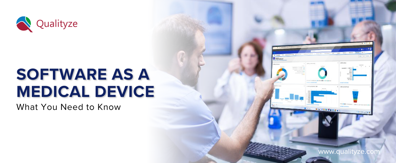 Software as a Medical Device (SaMD): What You Need to Know