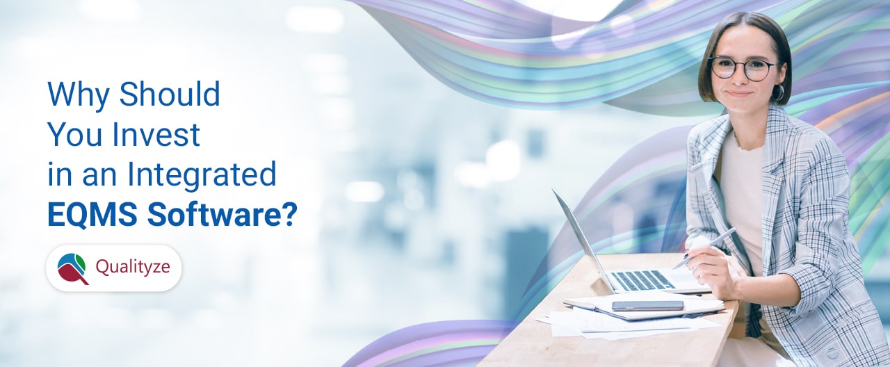 why-should-you-invest-in-an-integrated-eqms-software
