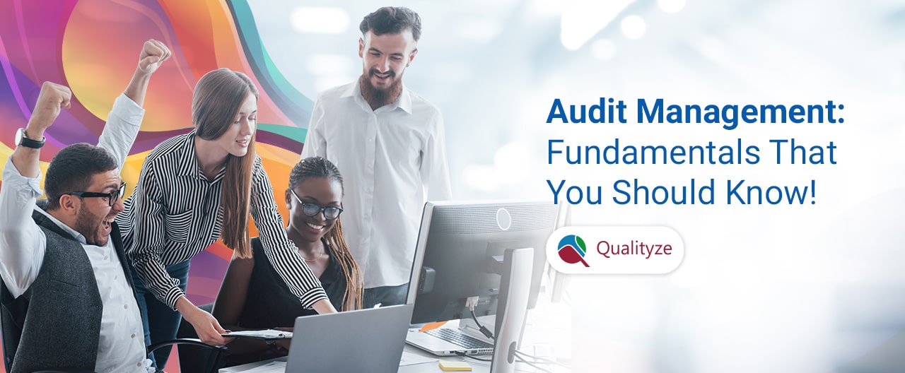 Audit Management Fundamentals You Need to Know