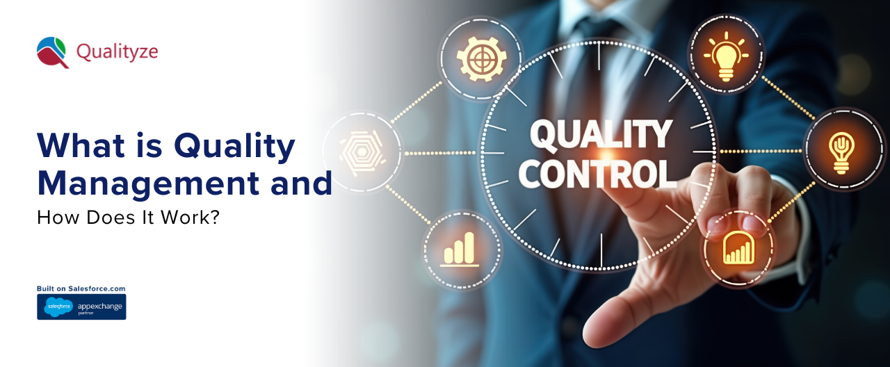 What is Quality Management and How Does It Work?