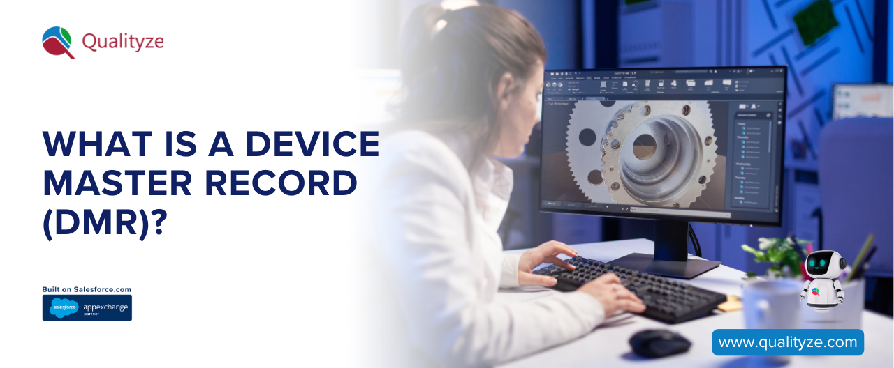 What is a Device Master Record (DMR)? Why is it Important?