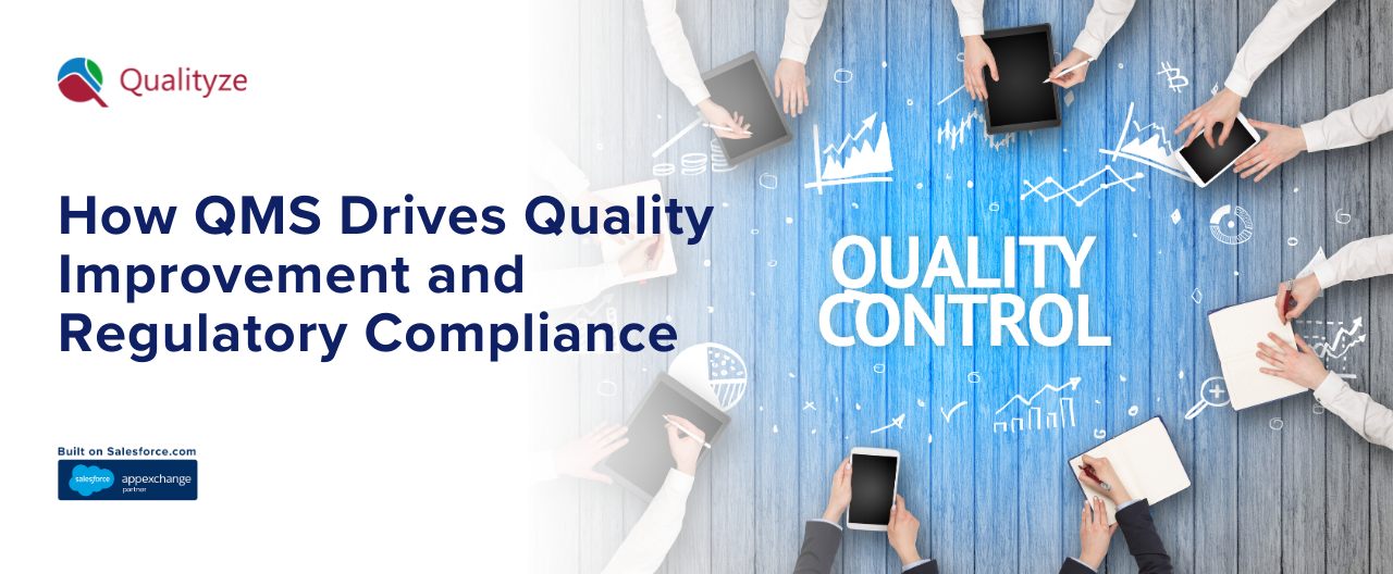QMS for Quality Improvement and Regulatory Compliance