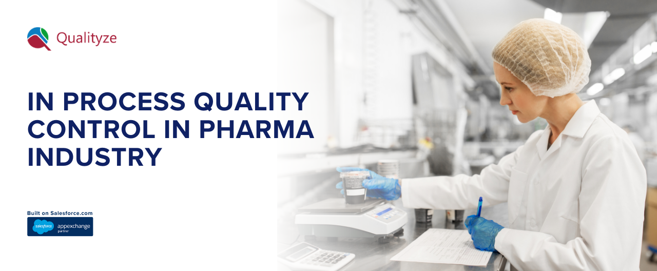 In Process Quality Control In Pharma Industry: Best Guide
