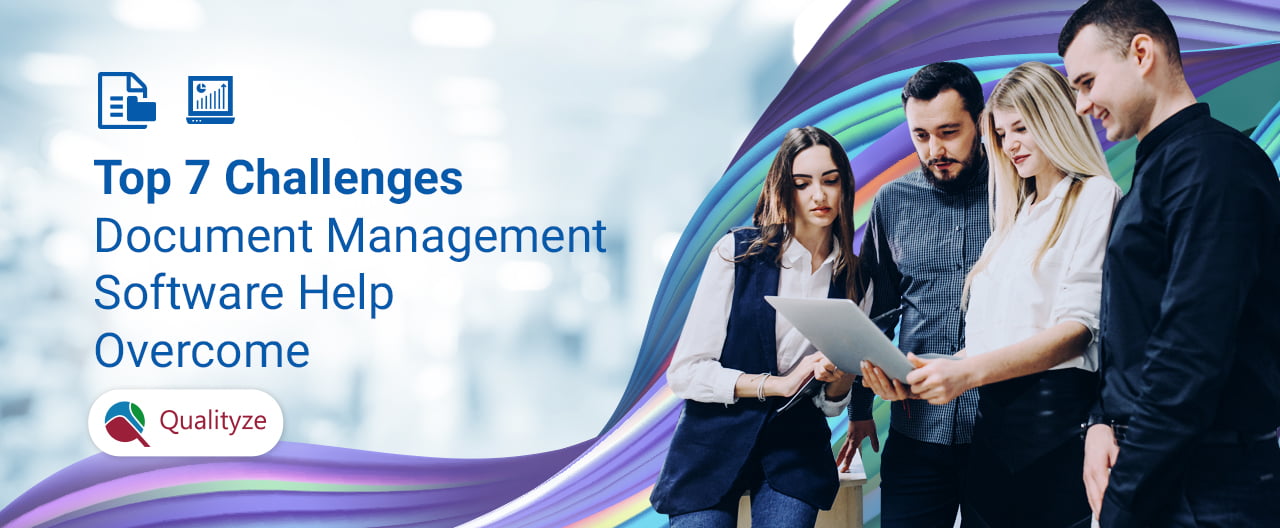 top-challenges-document-management-software-help-overcome