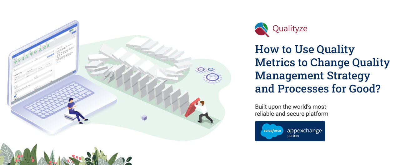 using-quality-metrics-to-change-quality-management-strategy-processes