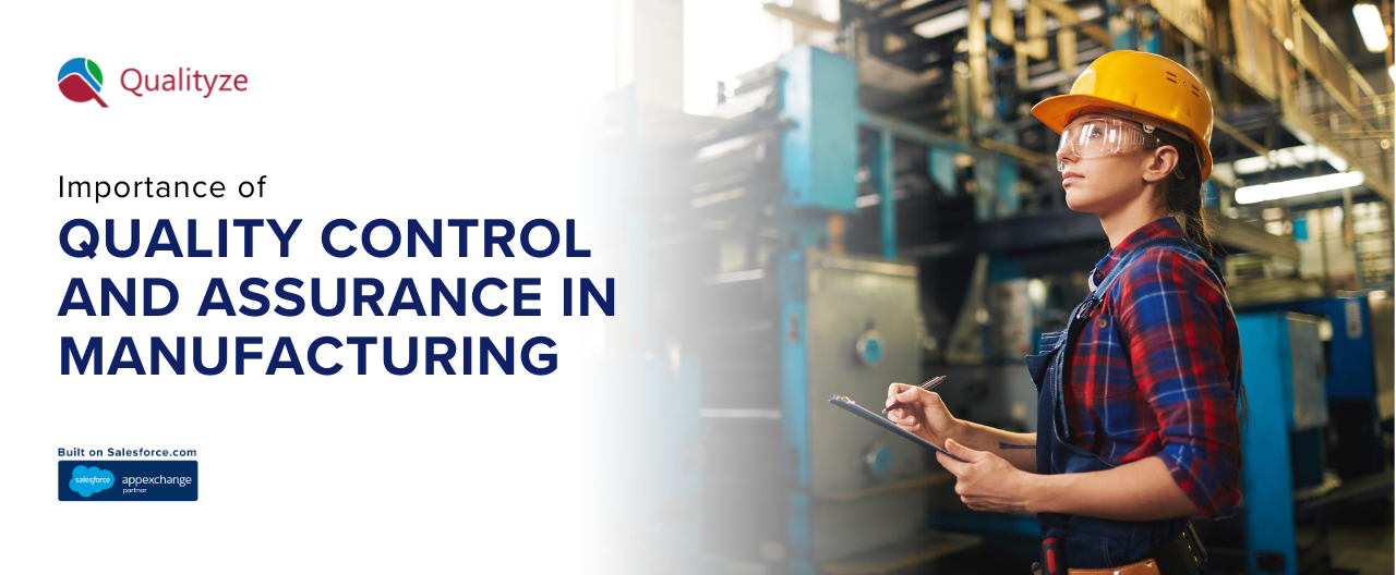 Importance of Quality Control and Assurance in Manufacturing