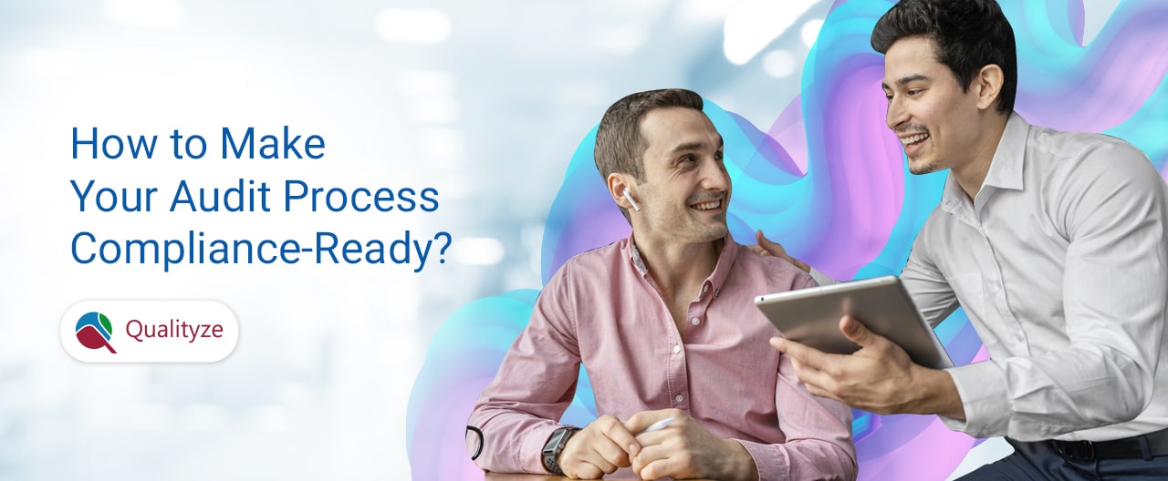 how-to-make-your-audit-process-compliance-ready