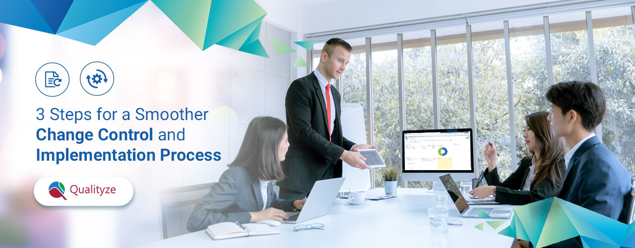 3-steps-smoother-change-control-implementation-process