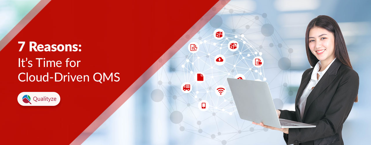 7-reasons-time-cloud-driven-qms