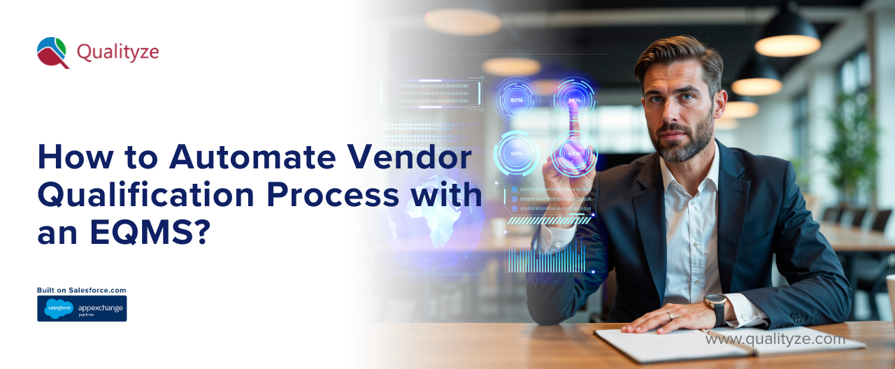 How to Automate Vendor Qualification Process with an EQMS?