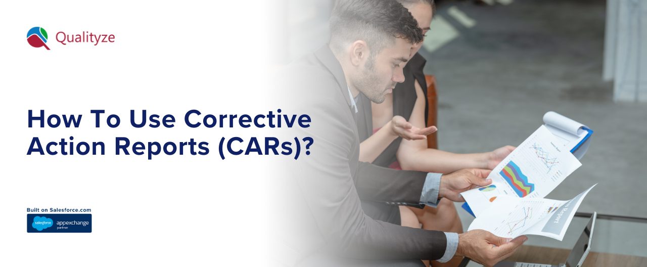 How To Use Corrective Action Reports (CARs)? Complete Guide