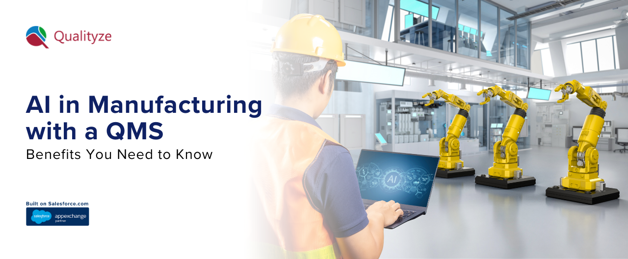 AI in Manufacturing with a QMS: Benefits You Need to Know   