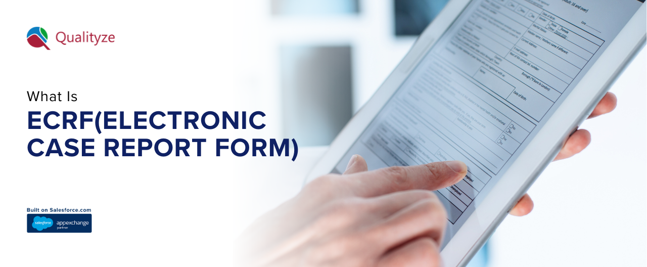 What Is eCRF(Electronic Case Report Form) The Ultimate Guide