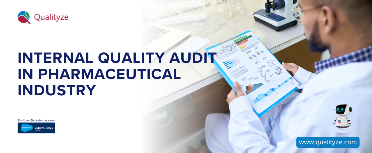 How to do Internal Quality Audit in Pharmaceutical Industry 