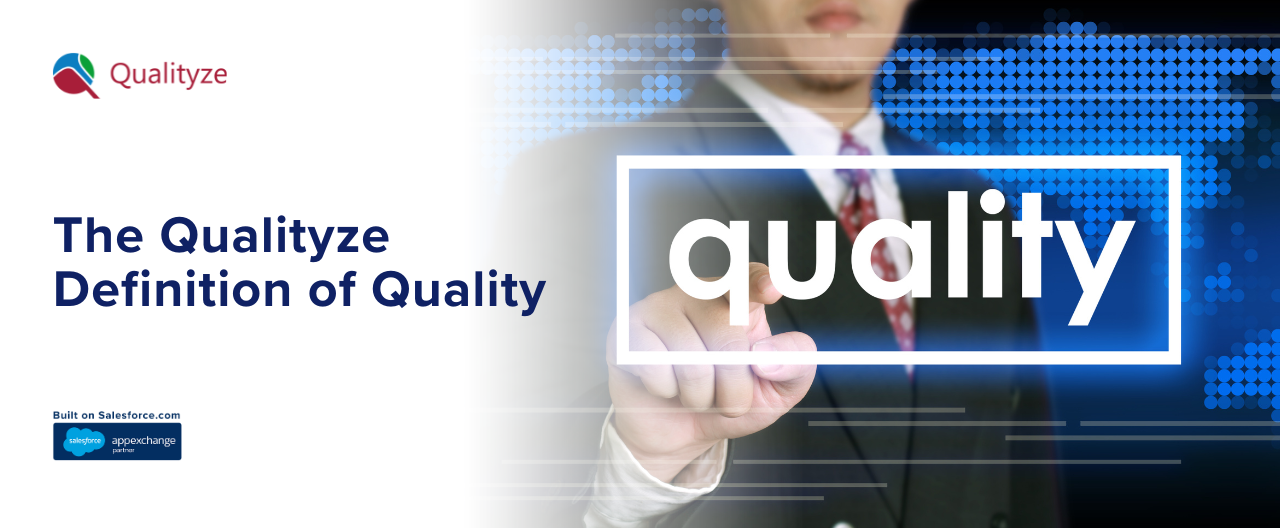 The Qualityze Definition of Quality 