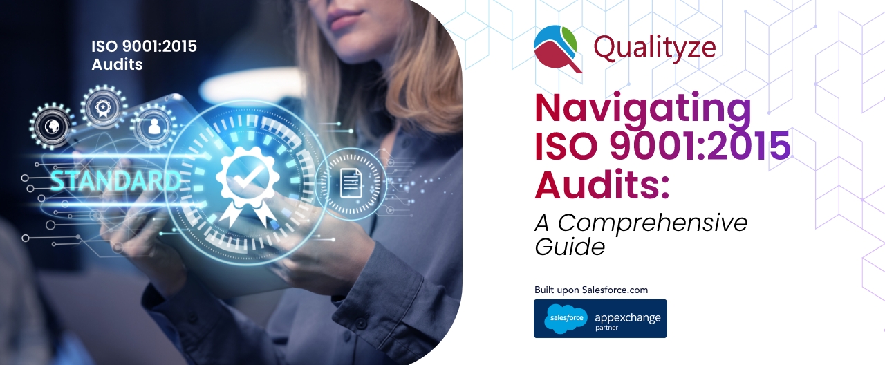 Navigating ISO 9001:2015 Audits: A Comprehensive Guide