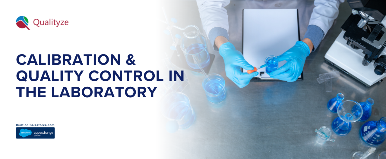 Importance of Calibration & Quality Control in The Laboratory